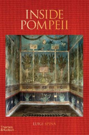Cover of Inside Pompeii – A Financial Times Best Book of 2023