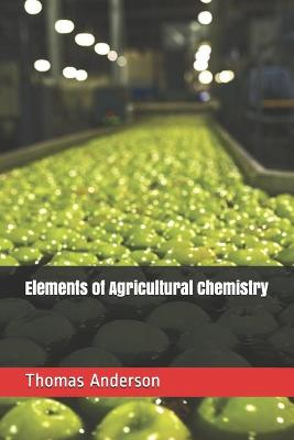 Book cover for Elements of Agricultural Chemistry