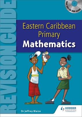 Book cover for Eastern Caribbean Primary Revision Guide: Mathematics