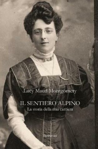 Cover of Il sentiero alpino. La storia della mia carriera