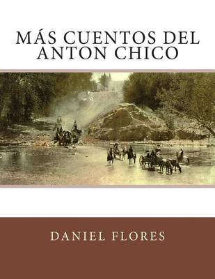 Book cover for Mas Cuentos del Anton Chico