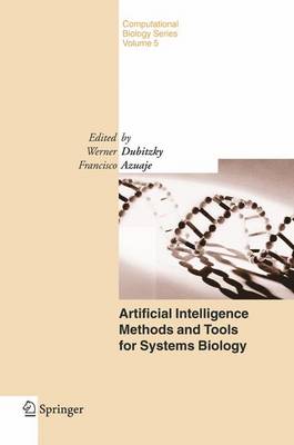 Book cover for Artificial Intelligence Methods and Tools for Systems Biology