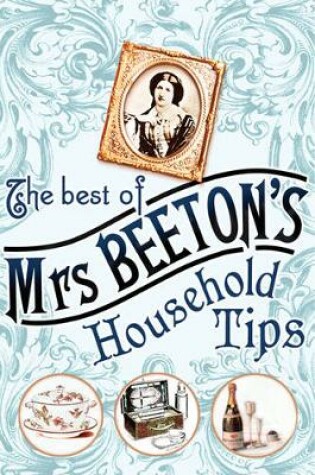 Cover of The Best of Mrs Beeton's Household Tips