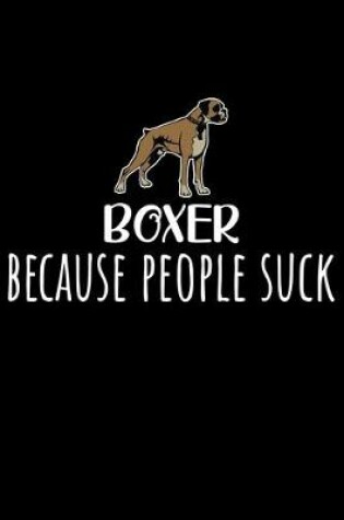 Cover of Boxer Because People Suck