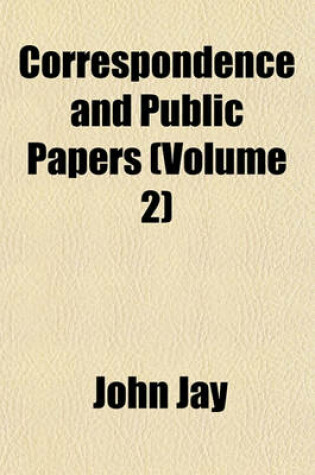 Cover of Correspondence and Public Papers (Volume 2)