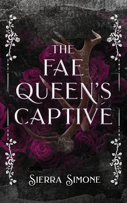 Book cover for The Fae Queen's Captive