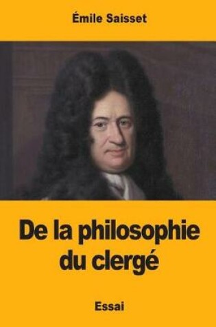 Cover of de la Philosophie Du Clerge