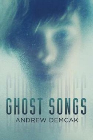 Cover of Ghost Songs