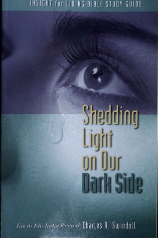 Cover of Shedding Light on Our Dark Side