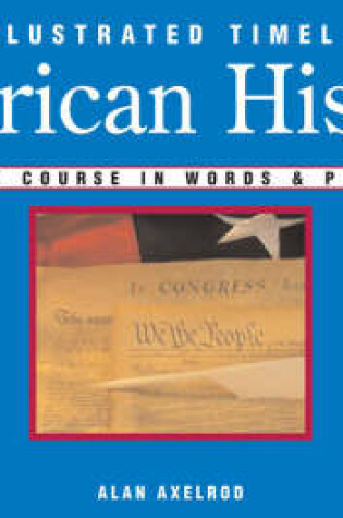 Cover of The Illustrated Timeline of American History