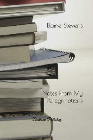 Cover of Notes From My Peregrinations