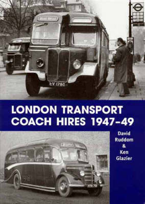 Book cover for London Transport Coach Hires 1947-1949