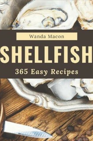 Cover of 365 Easy Shellfish Recipes