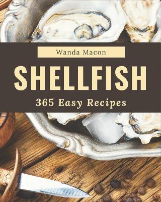 Book cover for 365 Easy Shellfish Recipes