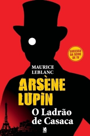 Cover of Arsène Lupin, Ladrão de Casaca