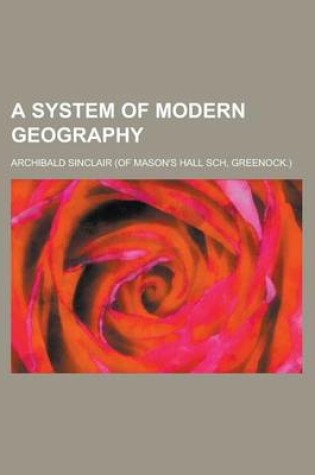 Cover of A System of Modern Geography