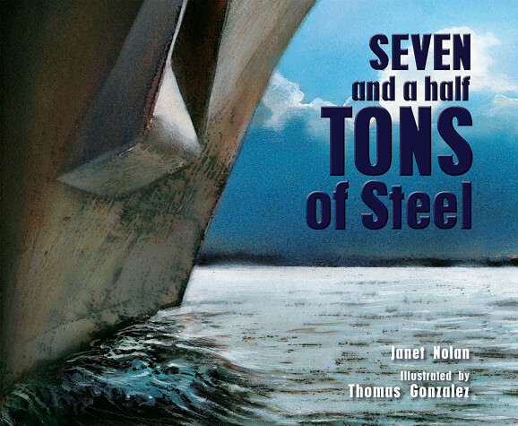 Book cover for Seven and a Half Tons of Steel