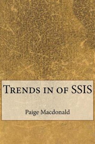 Cover of Trends in of Ssis