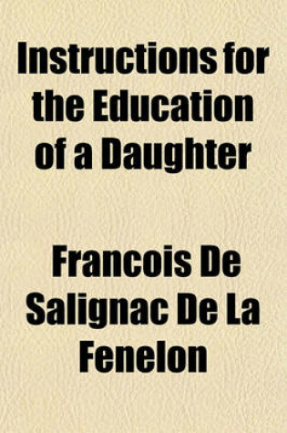 Cover of Instructions for the Education of a Daughter