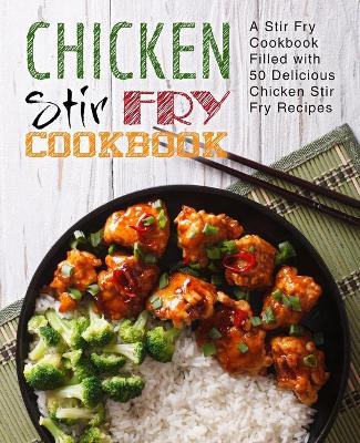 Book cover for Chicken Stir Fry Cookbook