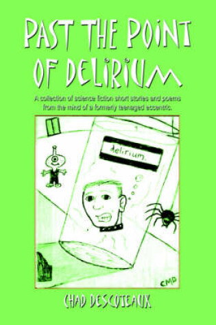 Cover of Past the Point of Delirium