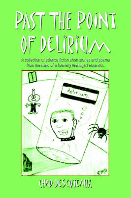 Book cover for Past the Point of Delirium