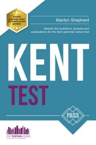 Cover of Kent Test: Sample Test Questions and Answers for the Kent Grammar School Tests