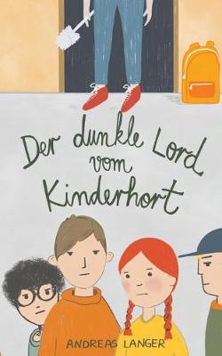 Book cover for Der dunkle Lord vom Kinderhort