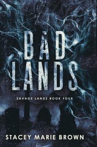 Bad Lands