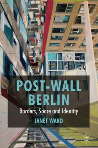Cover of Post-Wall Berlin
