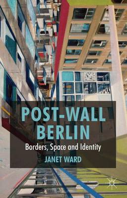 Book cover for Post-Wall Berlin