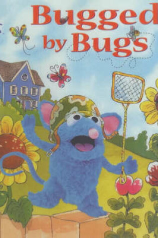 Cover of Bugged by Bugs!