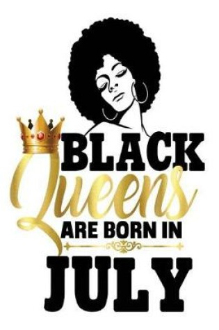 Cover of Black Queens Are Born In July