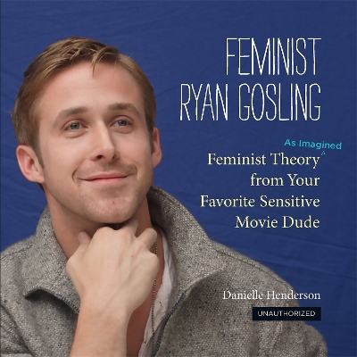 Book cover for Feminist Ryan Gosling