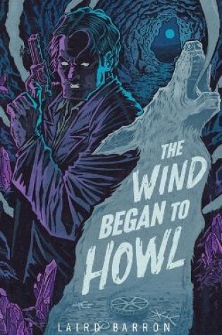 Cover of The Wind Began to Howl