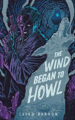 Book cover for The Wind Began to Howl