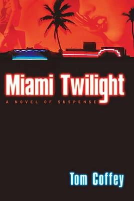 Book cover for Miami Twilight