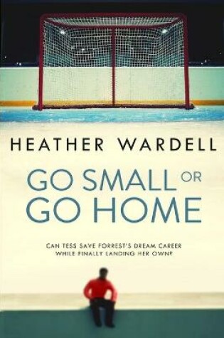 Cover of Go Small or Go Home