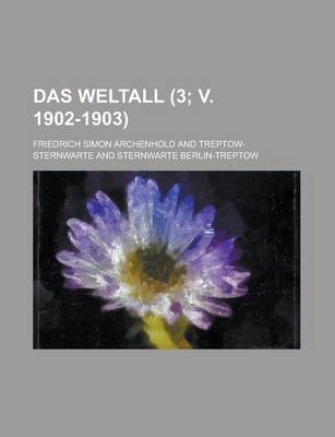 Book cover for Das Weltall (3; V. 1902-1903 )