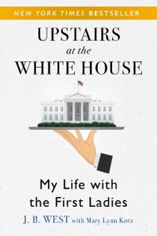 Cover of Upstairs at the White House