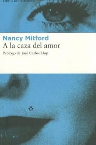 Cover of a la Caza del Amor