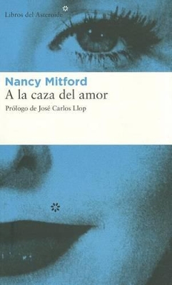 Book cover for a la Caza del Amor