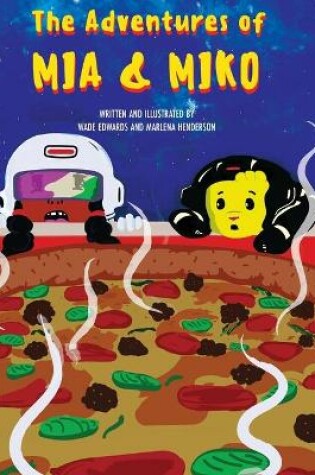 Cover of The Adventures of Mia and Miko