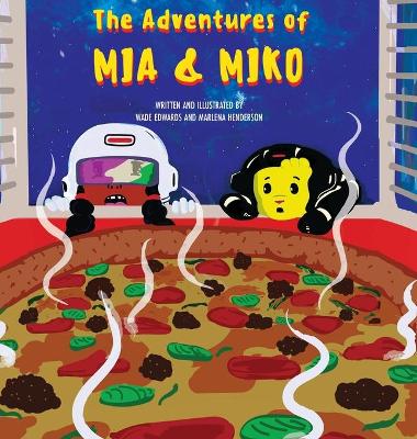 Book cover for The Adventures of Mia and Miko