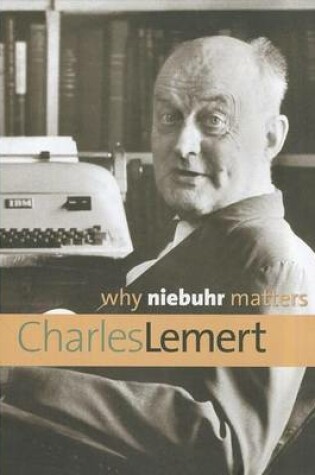 Cover of Why Niebuhr Matters