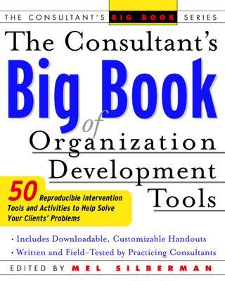 Book cover for The Consultant's Big Book of Organization Development Tools