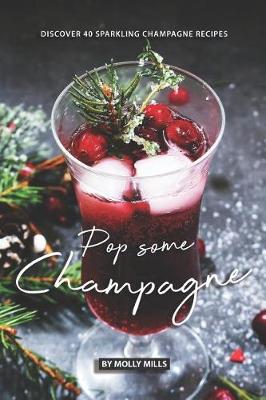 Book cover for Pop Some Champagne