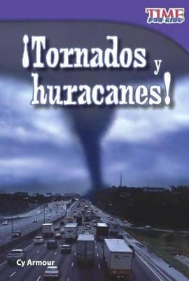 Cover of Tornados Y Huracanes! (Tornados and Hurricanes!)