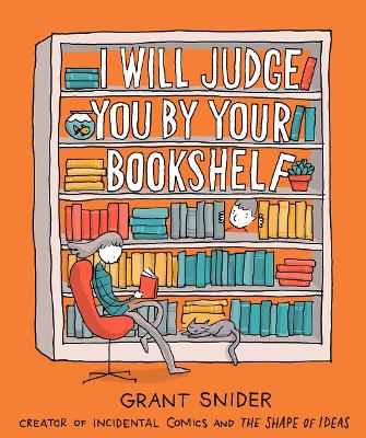Book cover for I Will Judge You by Your Bookshelf