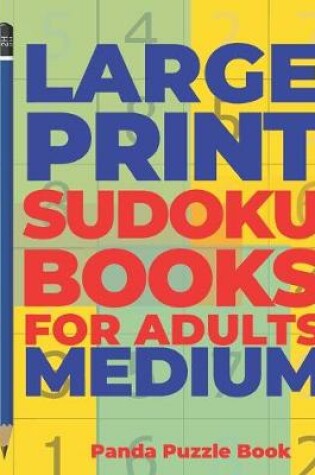 Cover of Large Print Sudoku Books For Adults Medium